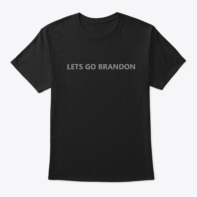 LETS GO BRANDON